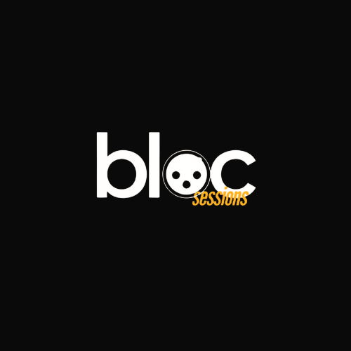 Bloc Sessions