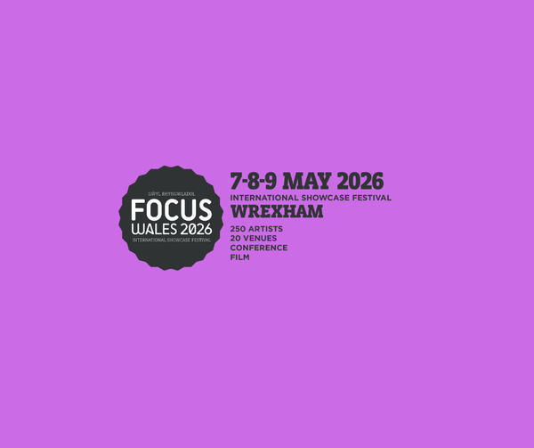 FOCUS Wales 2026 - Deadline 1st November