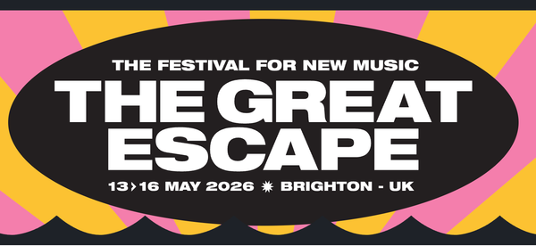 Great Escape 2026 - Deadline 31st January