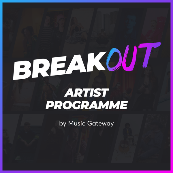 Breakout Artist Programme 2026 - Deadline: 28th October 2025