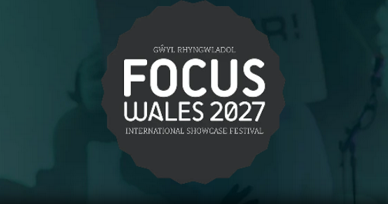 FOCUS Wales 2027