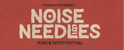 Noise & Needles Festival 2027