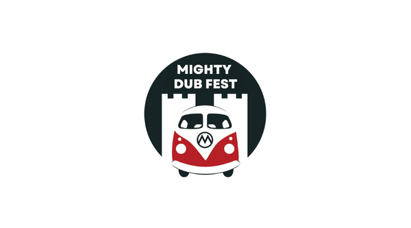 Mighty Dub Fest 2027