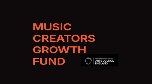 Arts Council England Music Creators Growth Fund
