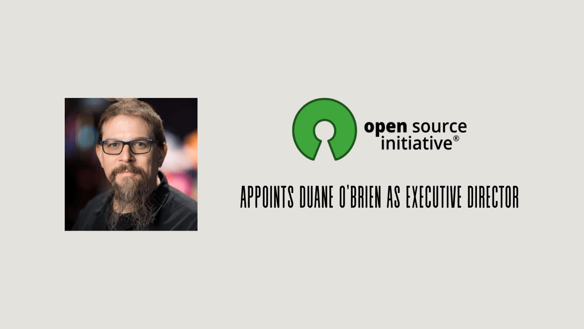 Open Source Initiative Appoints Duane O’Brien as Executive Director