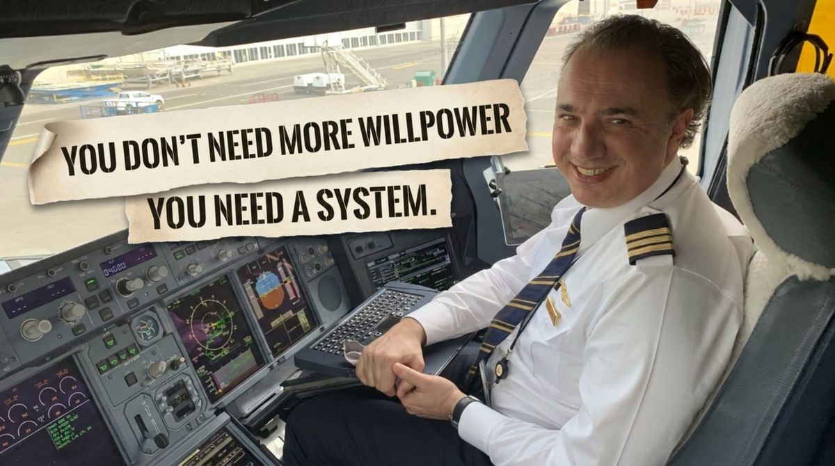 You Don't Need More Willpower. You Need a System.