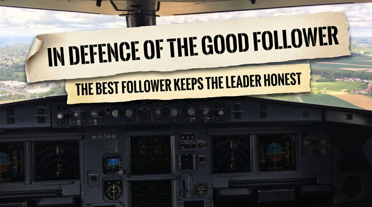 In Defence of the Good Follower
