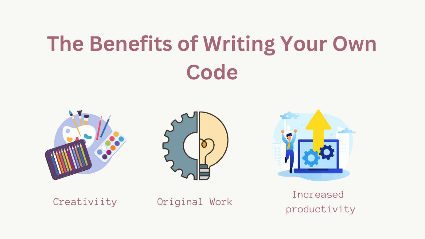 The Benefits of Writing Your Own Code (Even If It's Not Perfect)