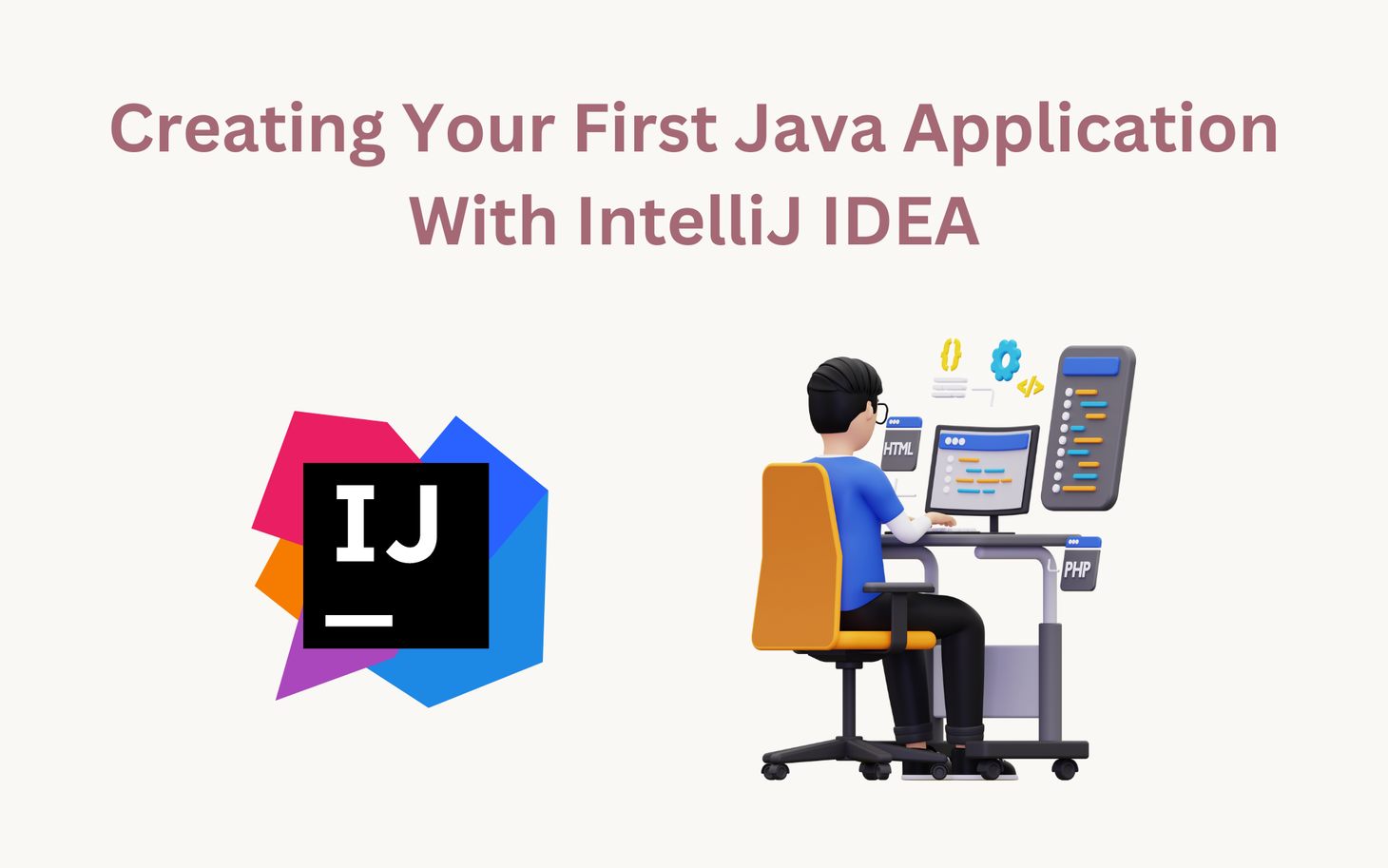 Creating Your First Java Application With IntelliJ IDEA