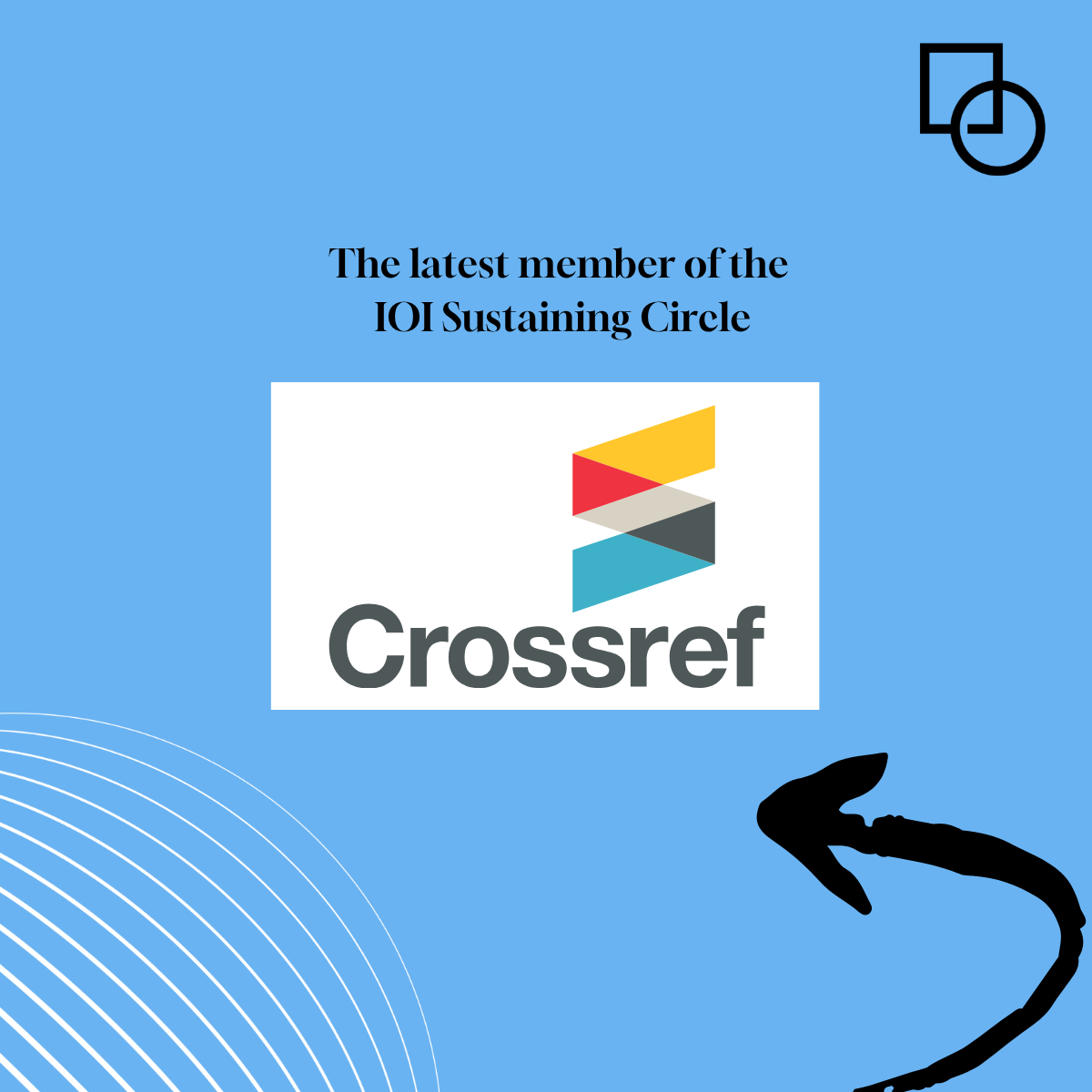 Powering open research together: Crossref joins the IOI Sustaining Circle