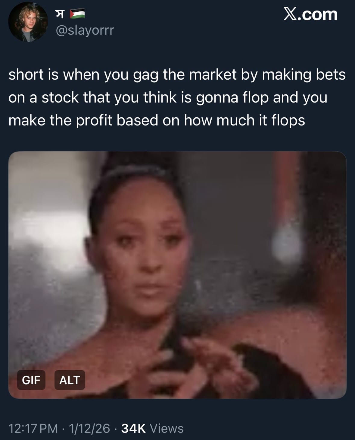 A screenshot of a tweet that reads "short is when you gag the market by making bets on a stock that you think is gonna flop and you make the profit based on how much it flops"
