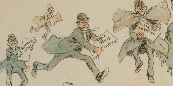 Illustration of moustachioed men in bowler hats rushing about with newspapers saying "humbug news," "fake news," and "cheap sensation"