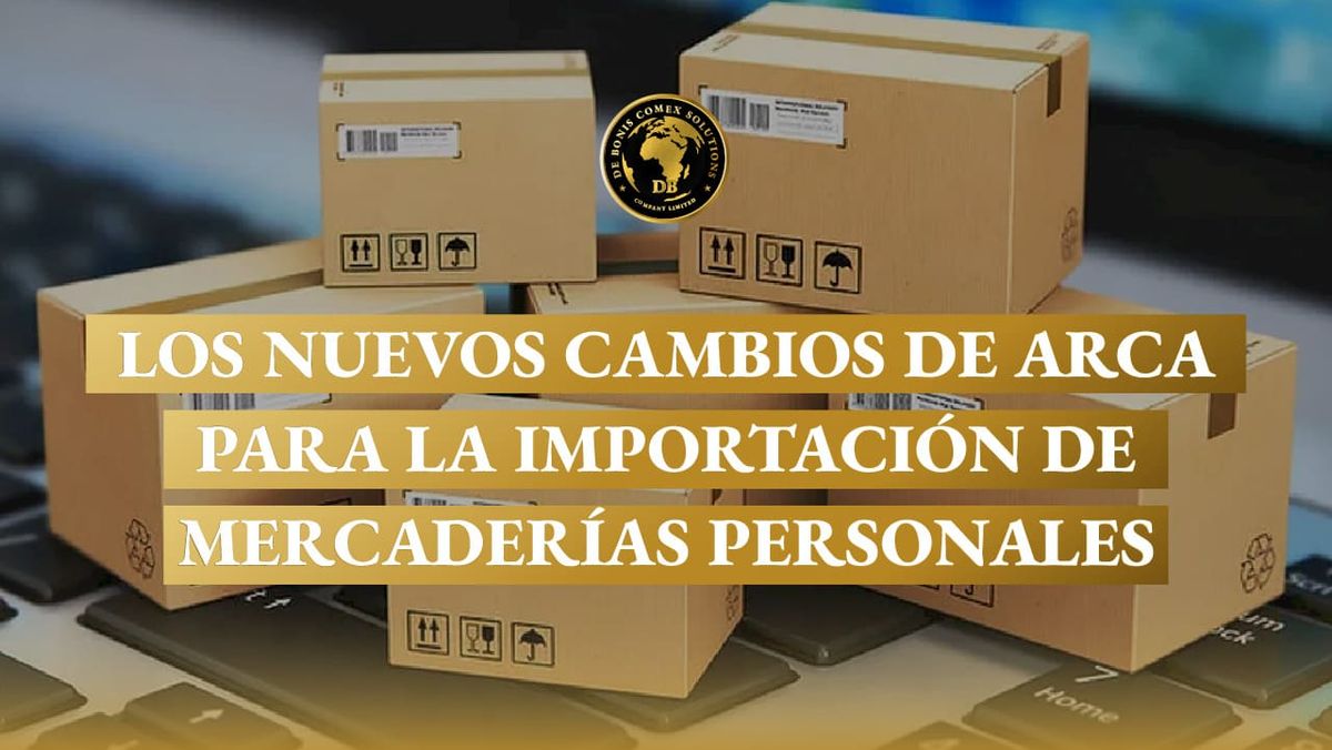 Los nuevos cambios de ARCA para la importación de mercaderías personales