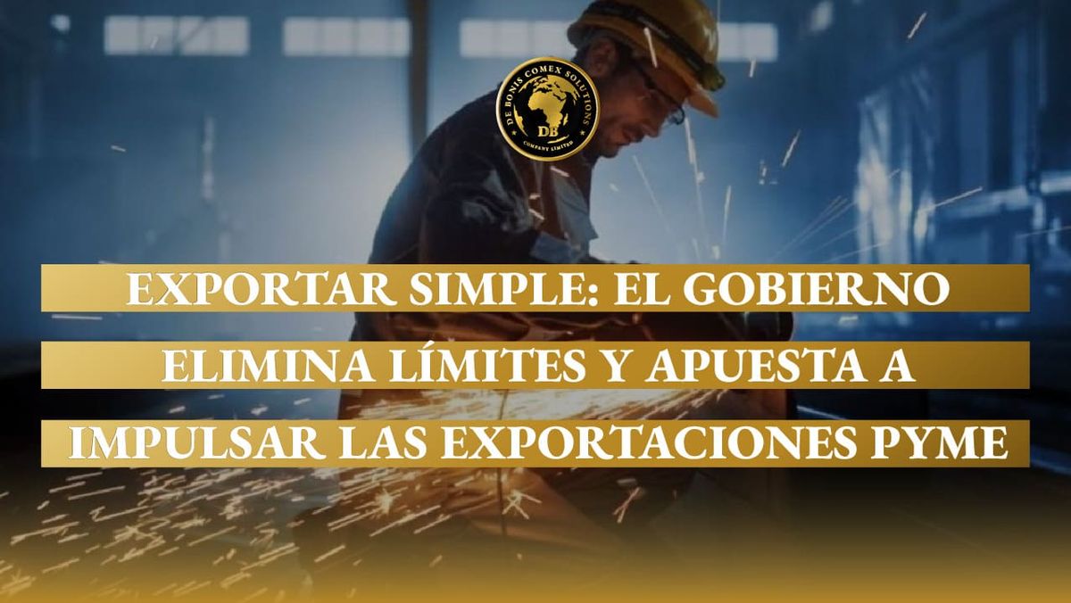 Trabajador industrial en planta metalúrgica en una nota sobre Exporta Simple y las nuevas flexibilizaciones para exportaciones pyme argentinas.
