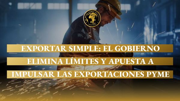 Trabajador industrial en planta metalúrgica en una nota sobre Exporta Simple y las nuevas flexibilizaciones para exportaciones pyme argentinas.
