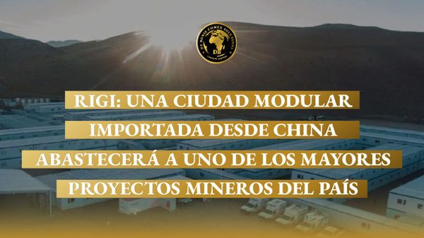 Ciudad modular importada desde China destinada a alojar trabajadores del proyecto minero Vicuña en San Juan.