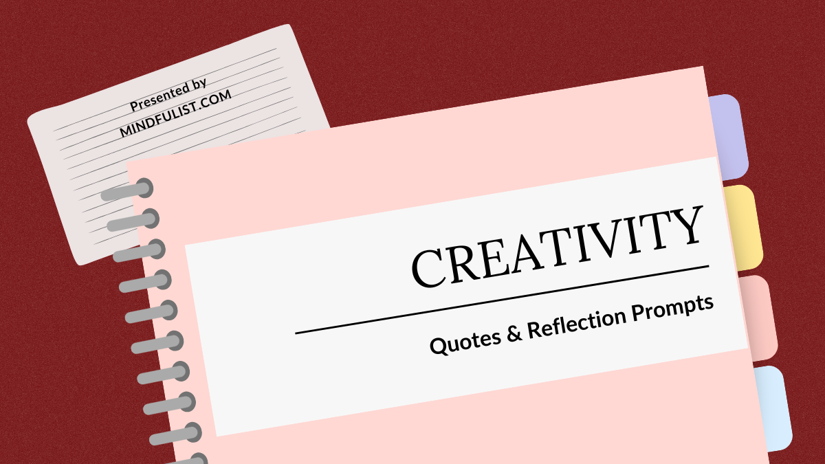 Creativity Quotes & Prompts