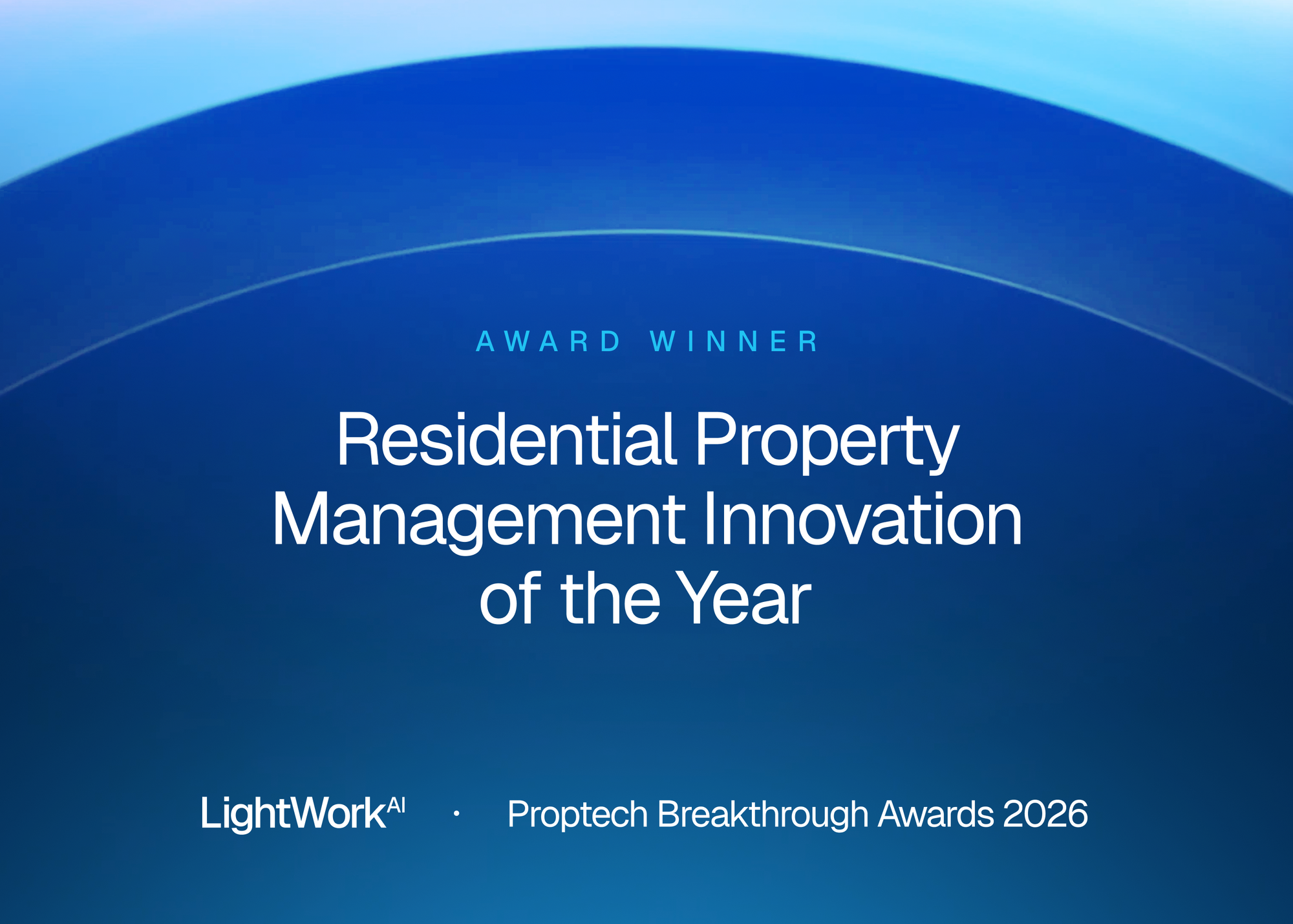LightWork AI x Proptech Breakthrough Awards 2026