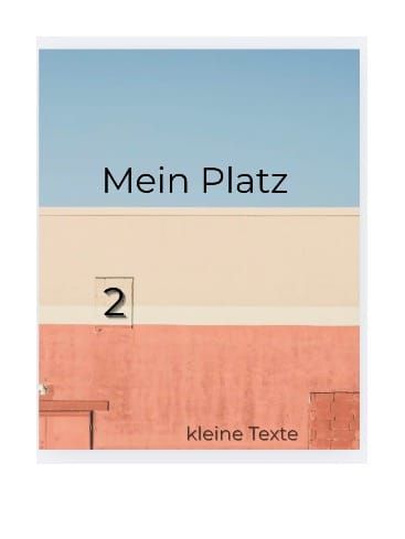 Mein Platz