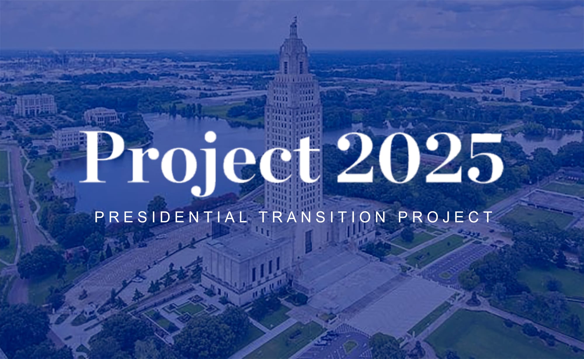 Louisiana Laws Echo Key Tenets of Project 2025 Post-Trump Re-election