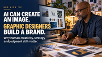 AI Can Create an Image. Graphic Designers Build a Brand. post image