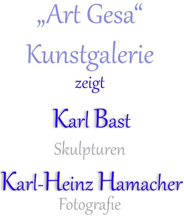 Karl Bast und Karl-Heinz Hamacher Ausstellung