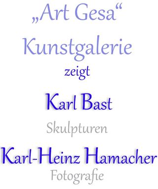 Karl Bast und Karl-Heinz Hamacher Ausstellung