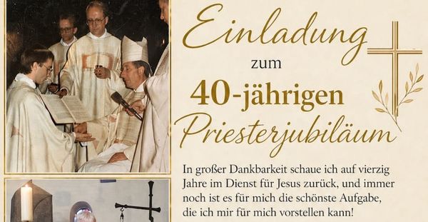 40 jähriges Priesterjubiläum