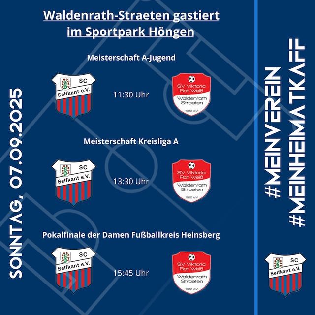 Sonntag 7.9.25:  SV RW Waldenrath-Straeten Tag beim SC Selfkant