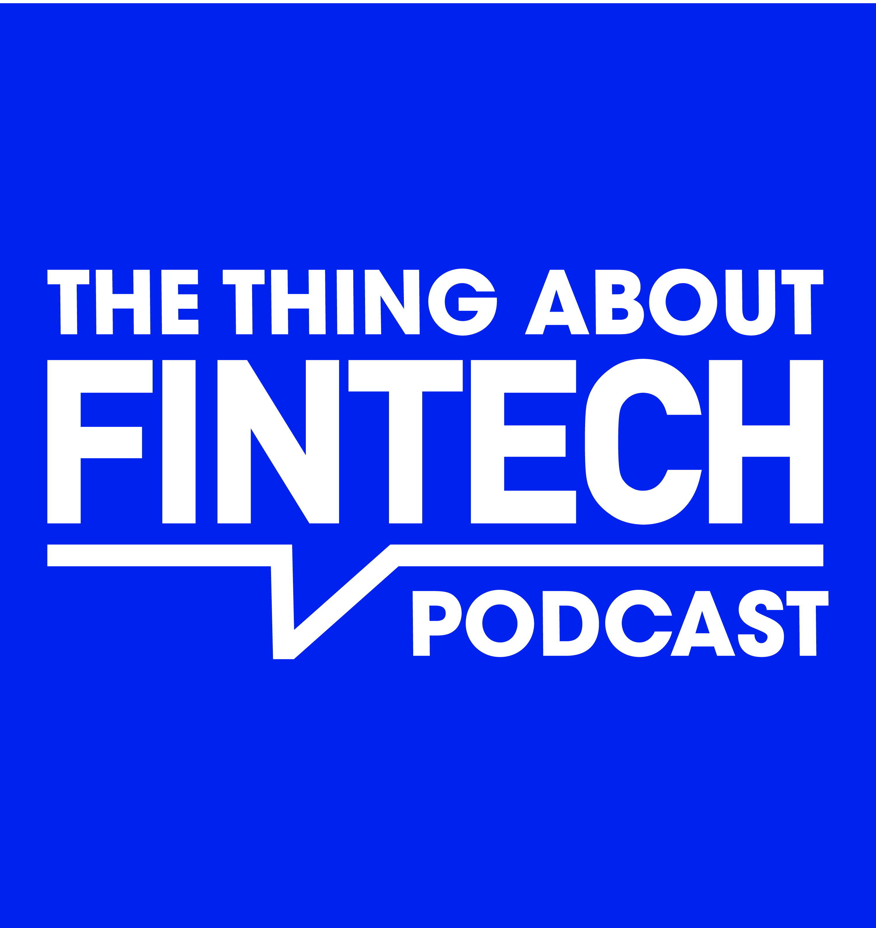 The Thing about FinTech
