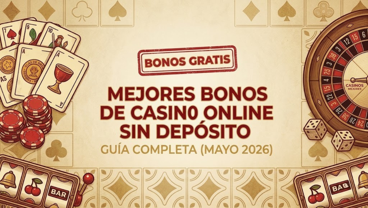 Mejores Bonos de Casino Online Sin Depósito