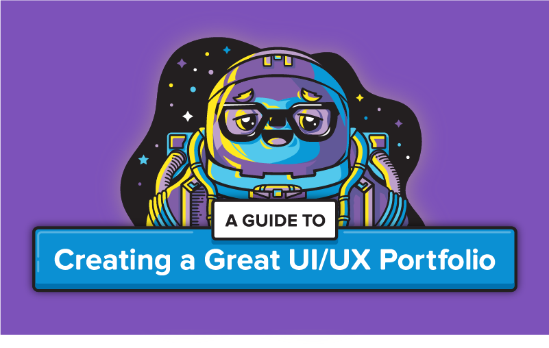 Expert Guide on How to Make a Badass UI/UX Portfolio