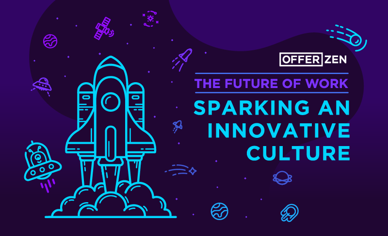 The Future of Work: Sparking an Innovative Culture