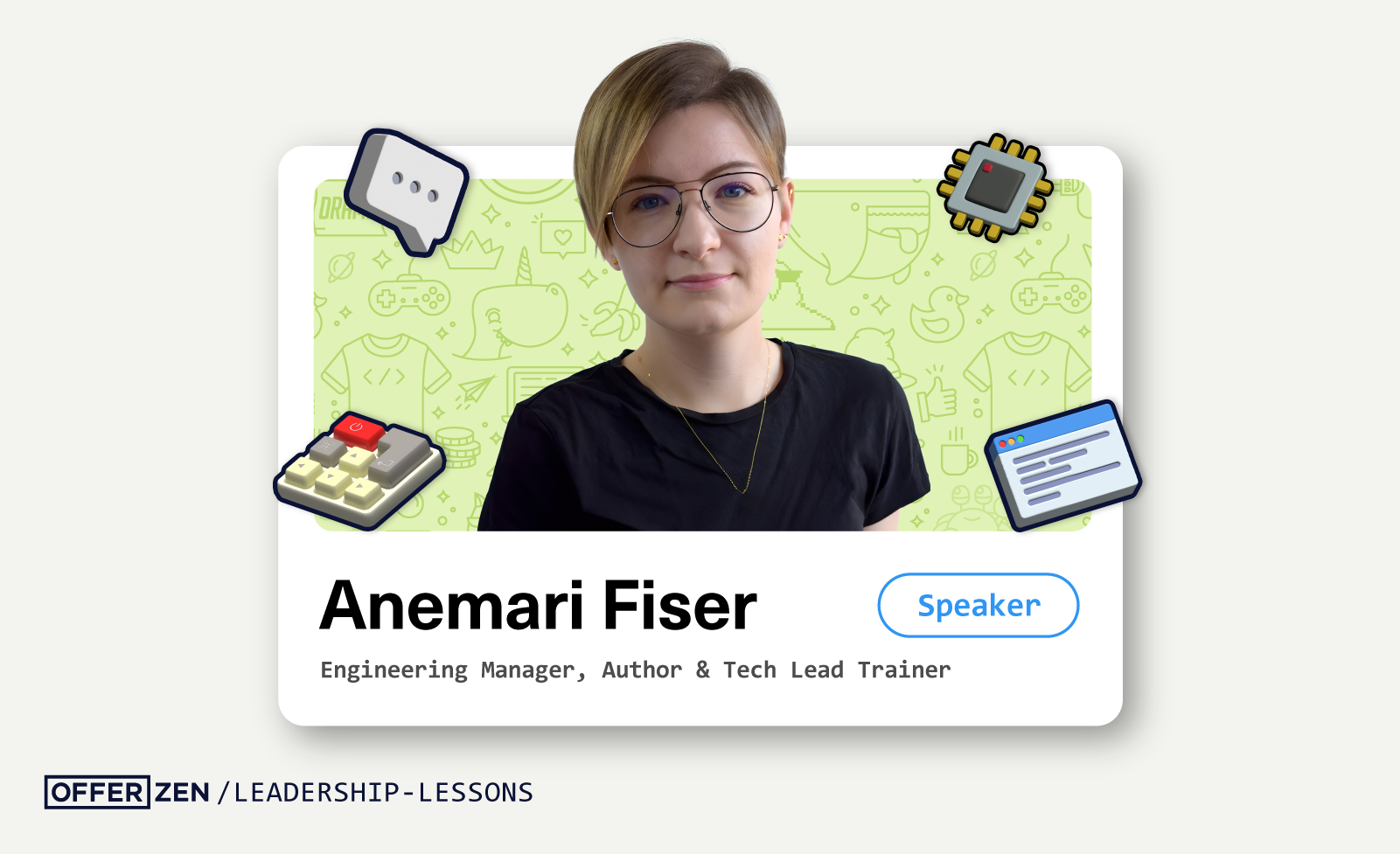 Growing People, Navigating Change, and Letting Go of Control: Leadership Lessons from Anemari Fiser, O’Reilly Author & Tech Lead Trainer