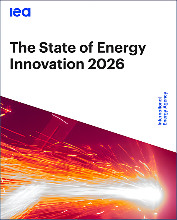 Energy Innovation at the Edge of Power: A Review of the IEA’s The State of Energy Innovation 2026