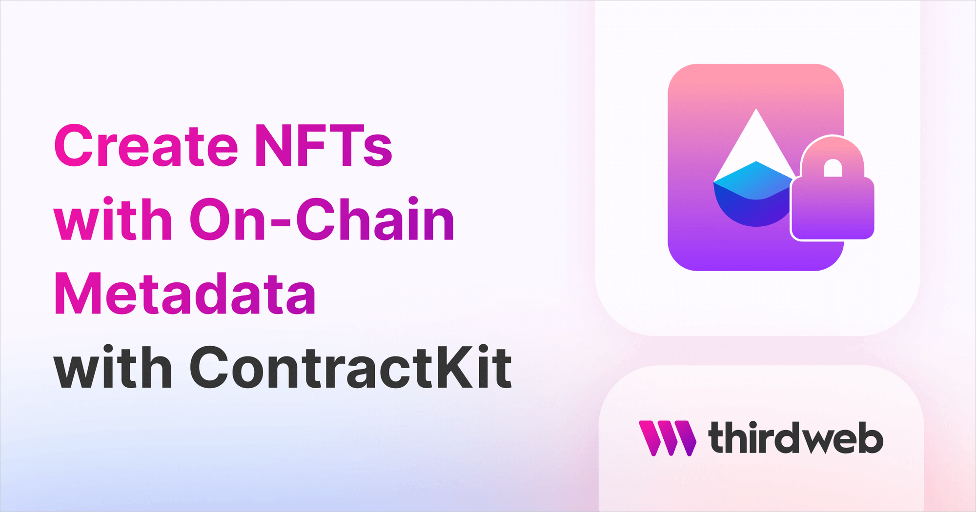 How To Create On-Chain NFTs With ContractKit - thirdweb Guides