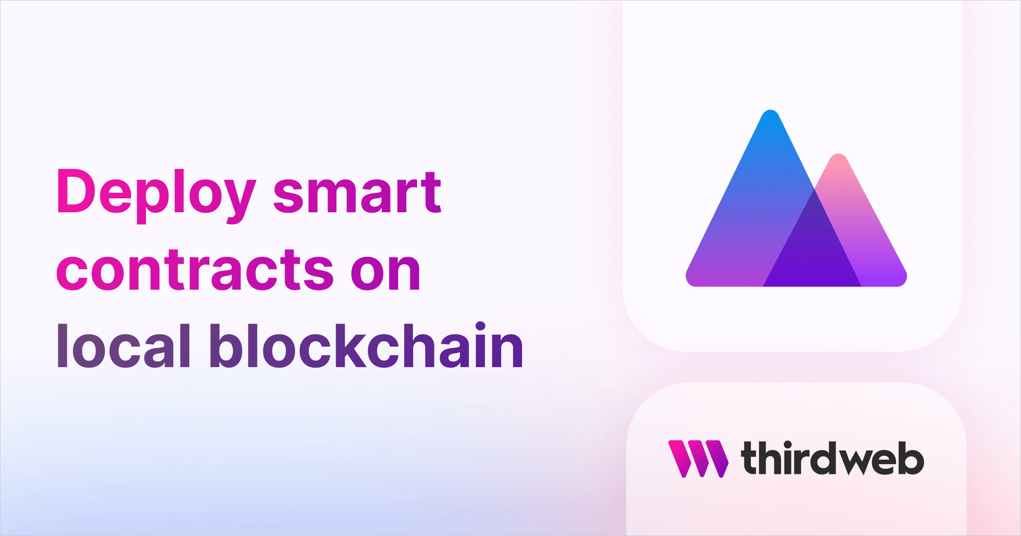 Deploying contracts to local blockchains using thirdweb  - thirdweb Guides