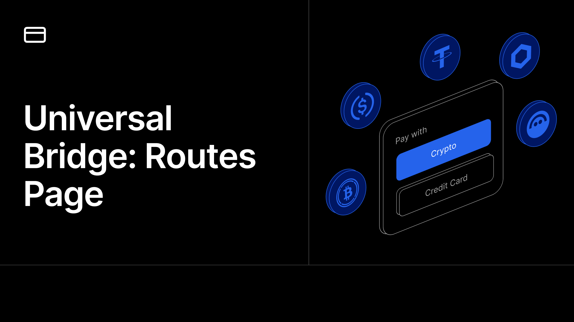Universal Bridge: Routes Page