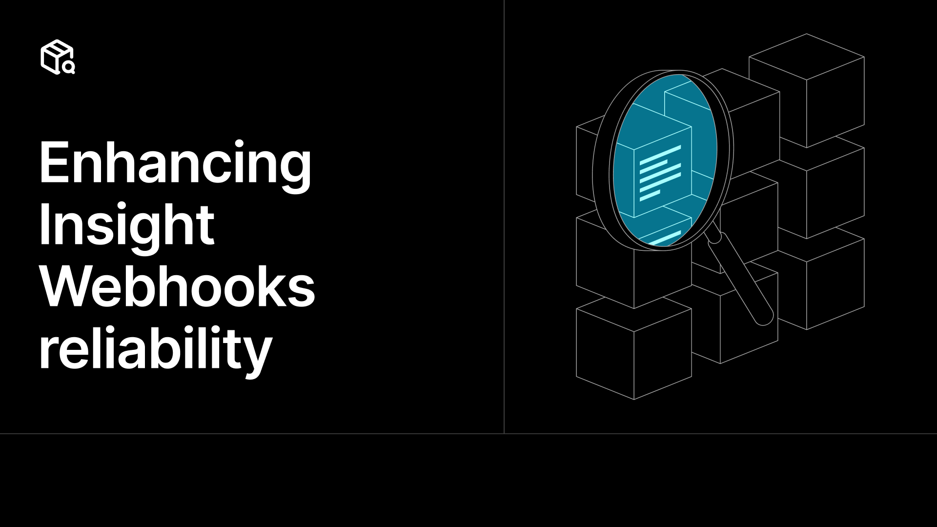 Insight Webhooks Just Got More Reliable