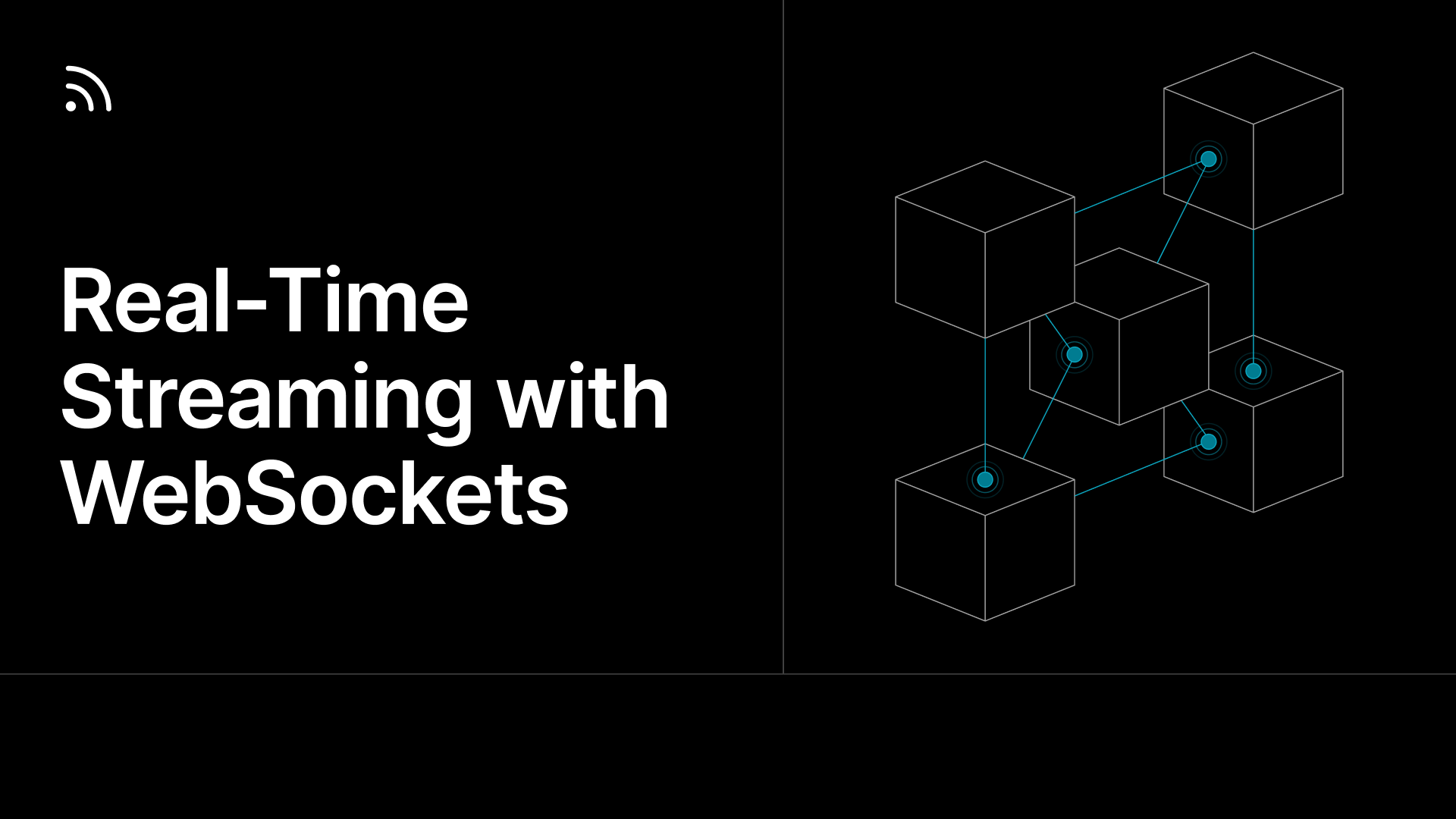 Real-Time Streaming with WebSockets