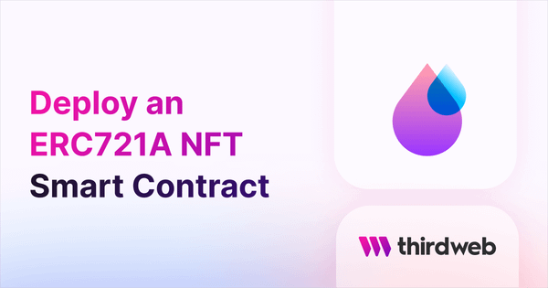 Deploy an ERC721A NFT Smart Contract - thirdweb Gui