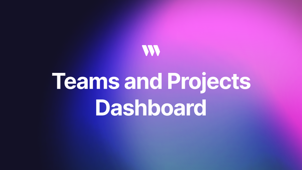 New Teams and Projects Dashboard
