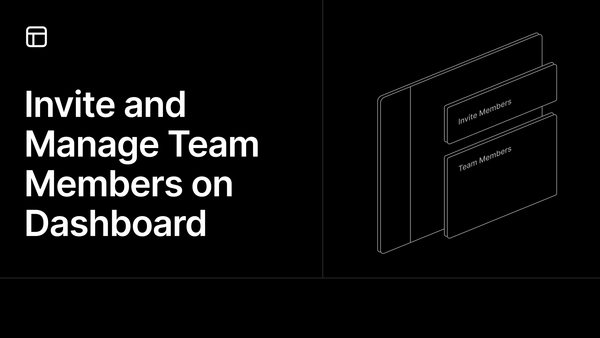 Invite and Manage Team Members on Dashboard