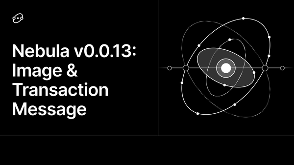 Nebula API v0.0.13: Image & Transaction Message