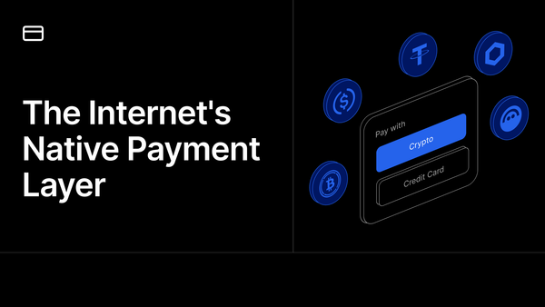 Crypto as the Internet's Native Payment Layer