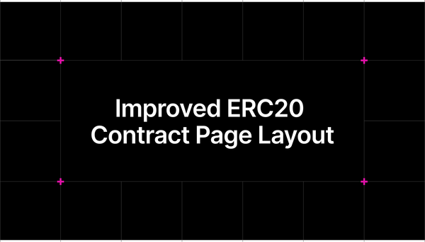 Improved ERC20 Contract Page Layout