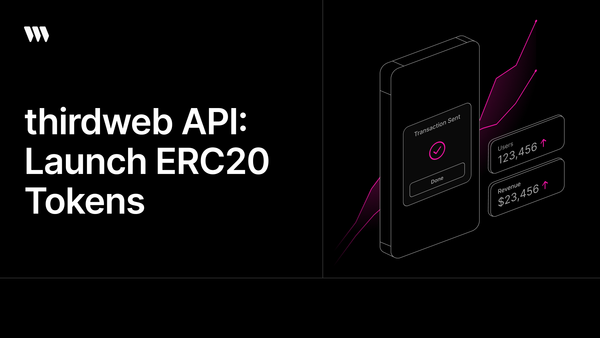 thirdweb API: Launch ERC20 Tokens with Liquidity Pool & Rewards