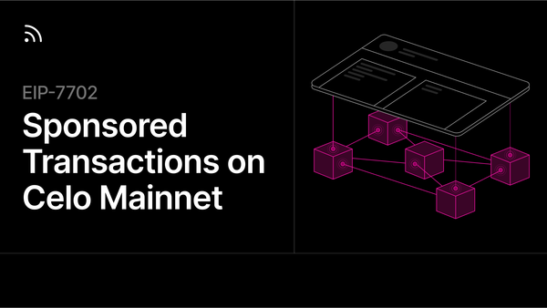 Sponsored EIP-7702 Transactions Now On Celo