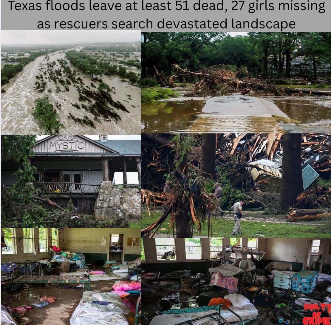 Texas floods leave at least 51 dead, 27 girls missing as rescuers continue to search.