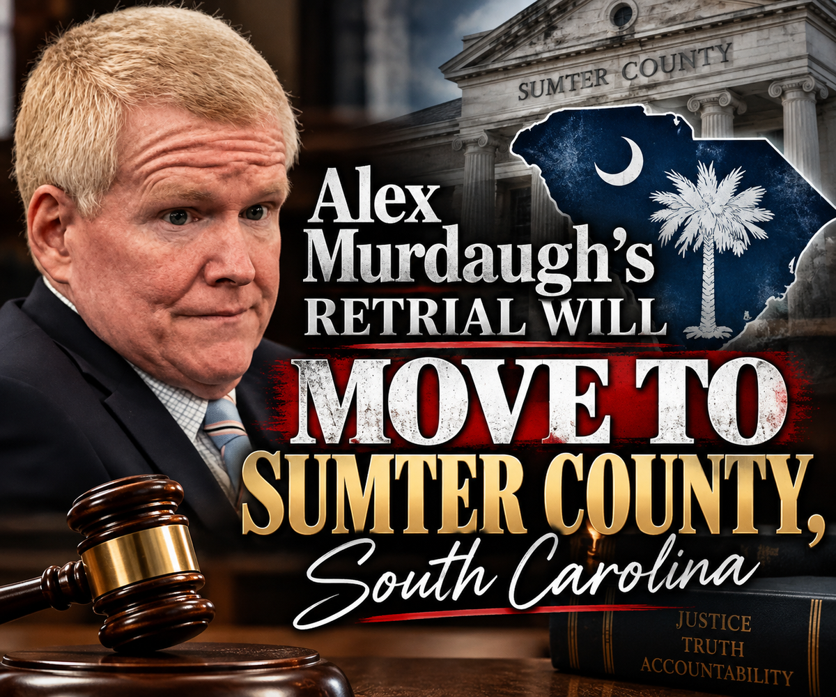 Alex Murdaugh's retrial in the double homicide of Maggie and Paul Murdaugh will MOVE TO SUMTER COUNTY, South Carolina